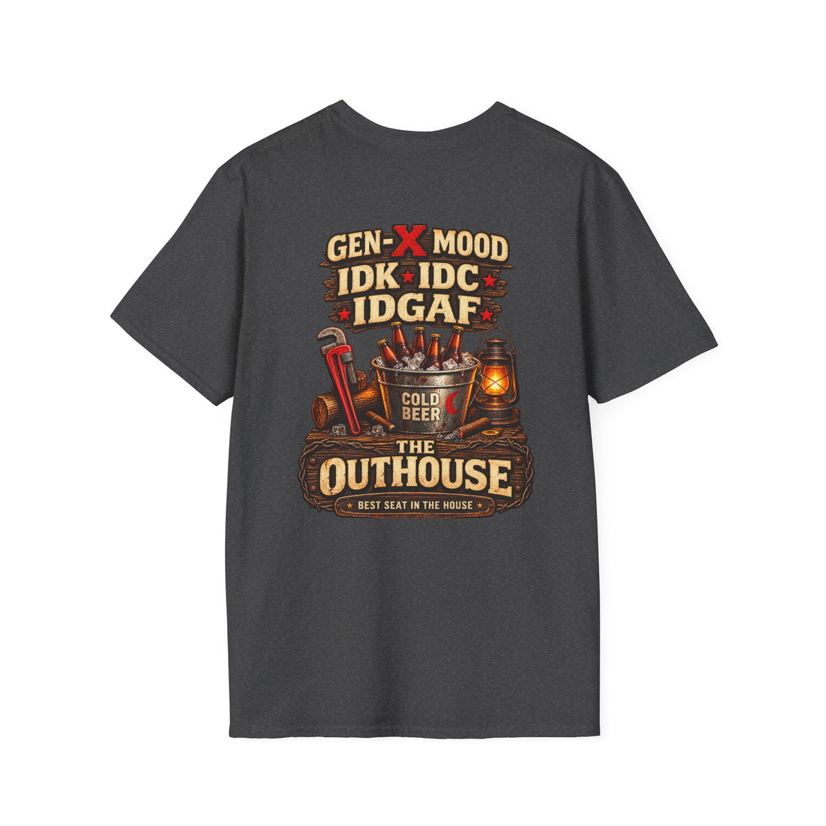 Outhouse Gen-X T-Shirt — "Gen-X Mood: IDK • IDC • IDGAF" Retro Beer Graphic