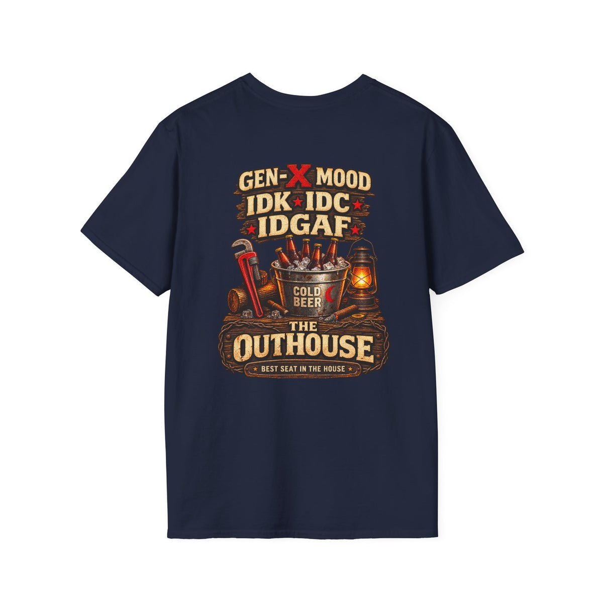 Outhouse Gen-X T-Shirt — "Gen-X Mood: IDK • IDC • IDGAF" Retro Beer Graphic