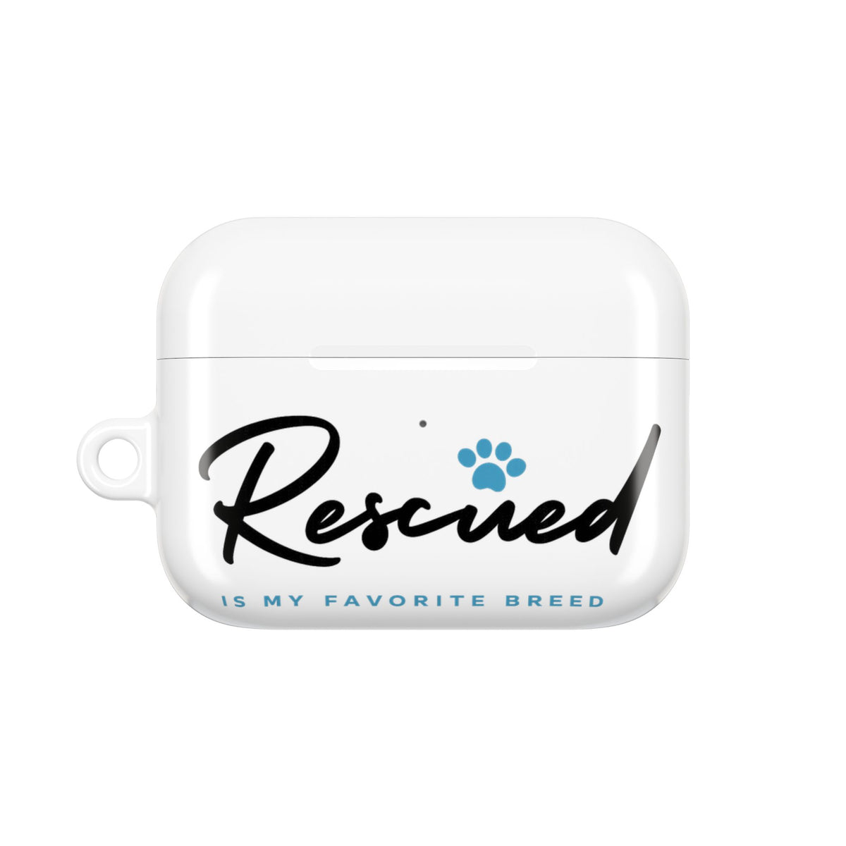 Rescued Is My Favorite Breed AirPod Case