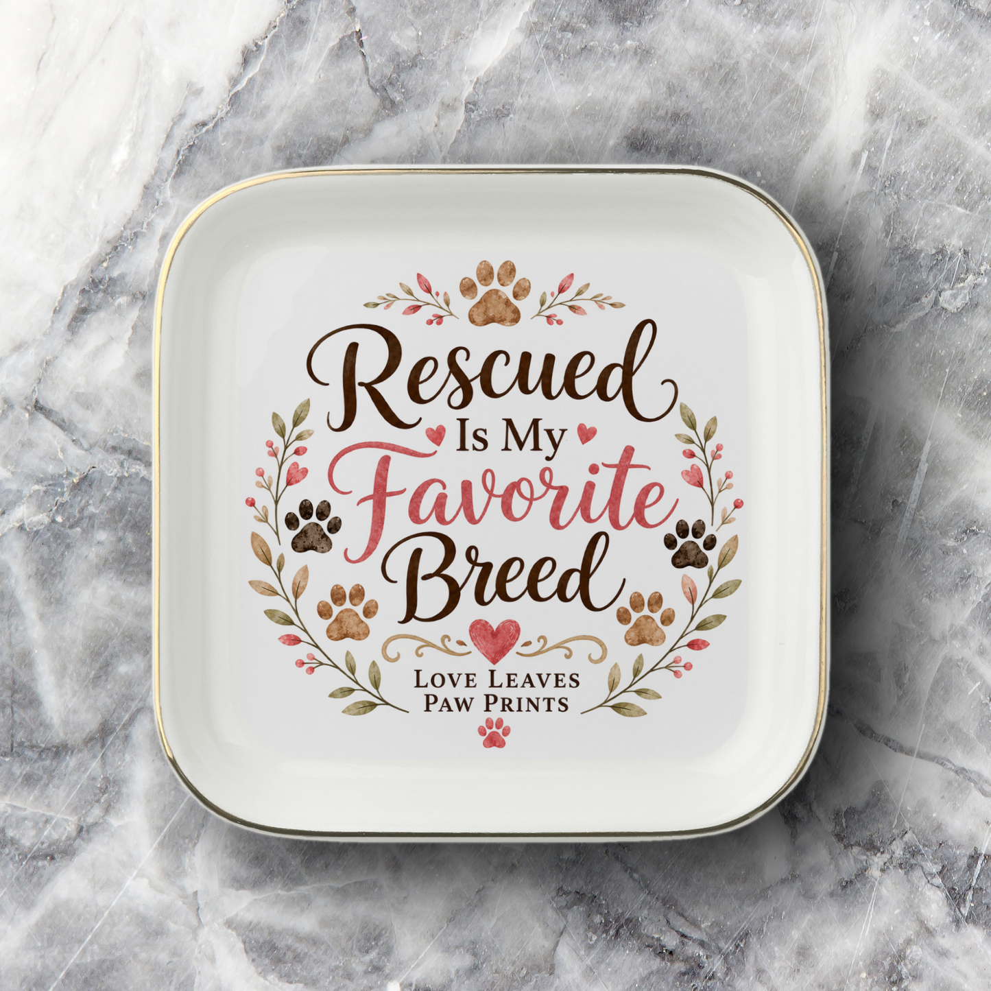 Rescued Is My Favorite Breed Jewelry Dish | Rescue Pet Trinket Dish | Dog Mom Gift
