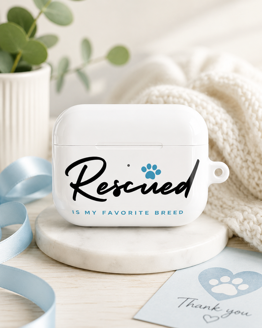 Rescued Is My Favorite Breed AirPod Case